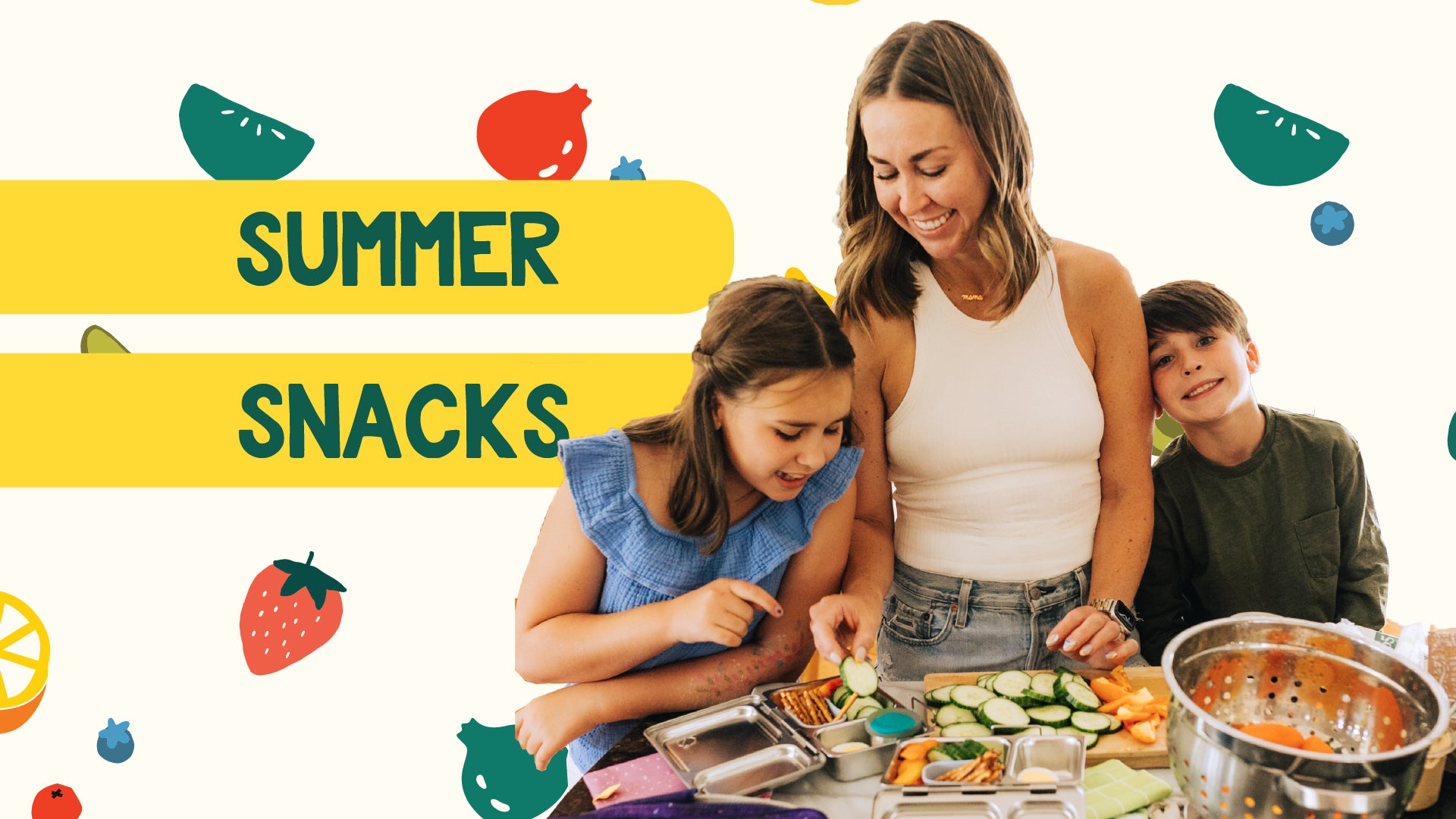 Summer Snacks for Kids